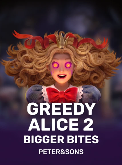 Greedy Alice 2: Bigger Bites