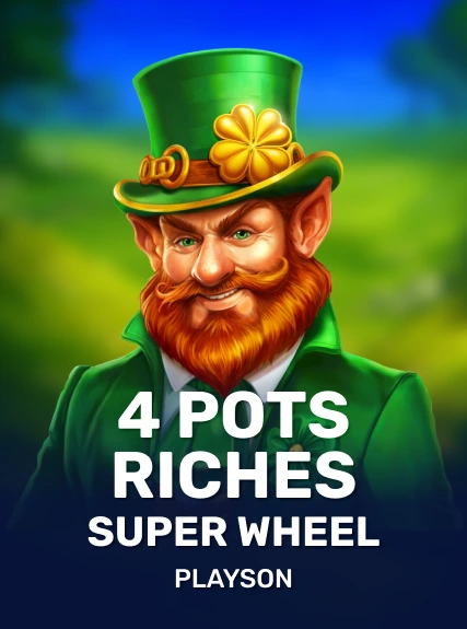 4 Pots Riches: Super Wheel